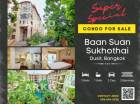 ขาย คอนโด Baan Suan Sukhothai Condo - Superb swimming pool and garden view Condo 80 sq m., 2 balconies with 2 parking spaces 80 ตรม.