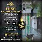 ขายห้องตกแต่งสวยงาม Fuse Sathorn Taksin ใกล้ BTS วงเวียนใหญ่ ก็ถึงบันไดเลื่อนสถานีเลย