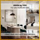 ขาย คอนโด มุมดีที่สุด 3 ห้องนอน เฟอร์นิเจอร์ครบ ชั้น 23 KHUN by YOO ทองหล่อ 149.5 ตรม. ใกล้รถไฟฟ้า BTS ทองหล่อ