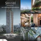 ขาย Shush Ratchathewi ห้อง type loft เพดานสูง พื้นที่ล่าง 28.50 ตรม loft 12.47 ตรม